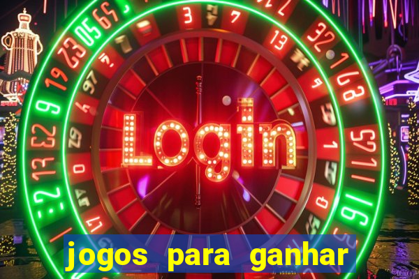 jogos para ganhar dinheiro de verdade sem depositar